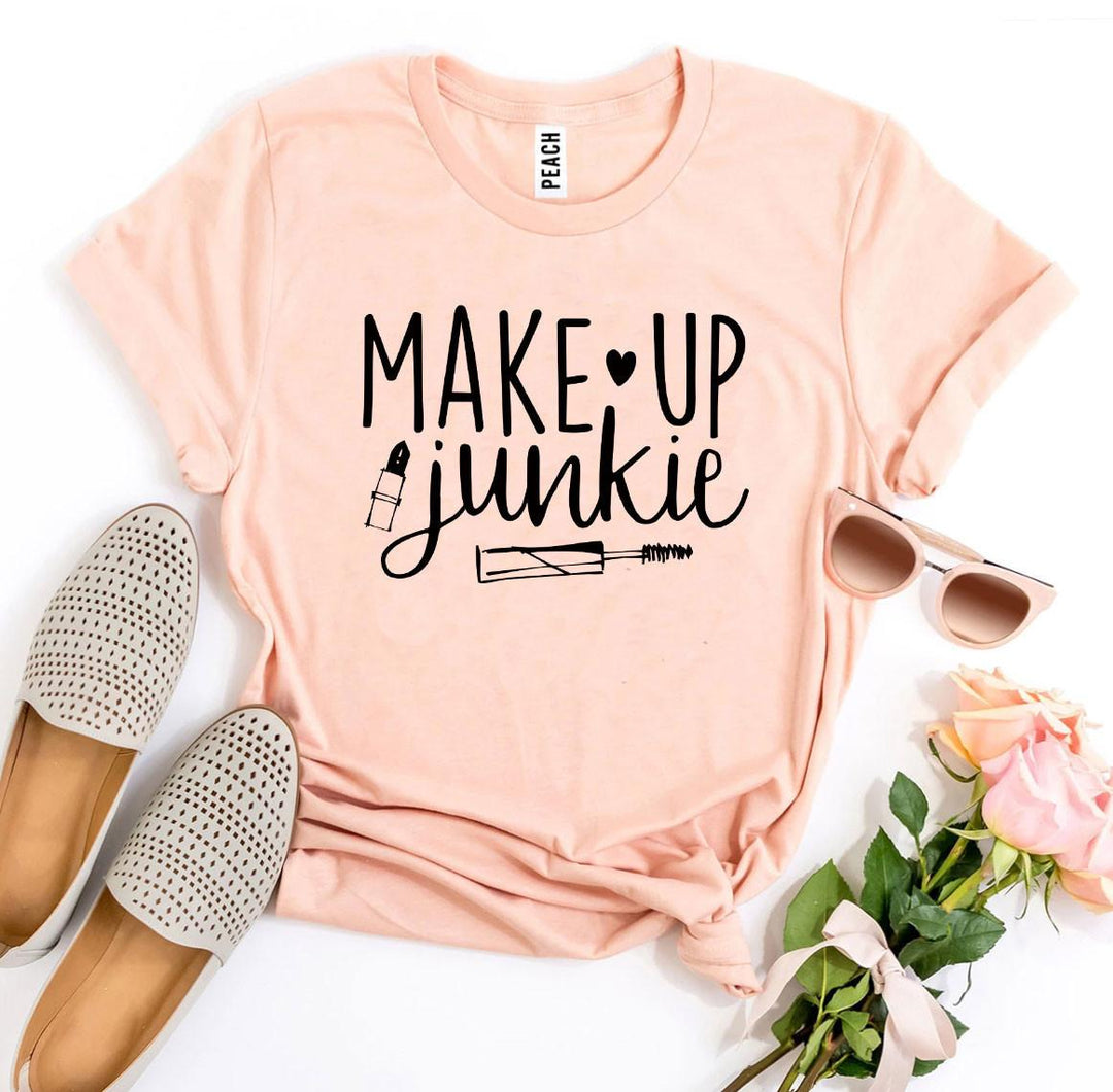 Make Up Junkie T-shirt - DRG Boutique Apparel & Accessories LLC