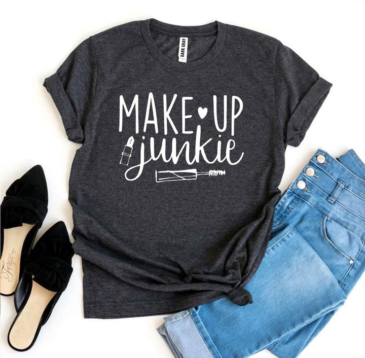 Make Up Junkie T-shirt - DRG Boutique Apparel & Accessories LLC